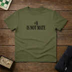 +8 is not mate Chess Shirt