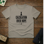 Calculation Over Hope Chess Shirt