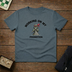 Working on My Promotion Chess Shirt