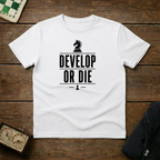 Develop or Die Chess Shirt
